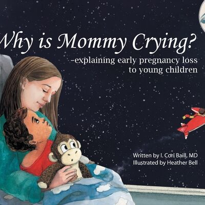 Why Is Mommy Crying?
